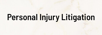 Personal Injury Litigation
